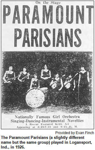 The Paramount Parisians (a slightly different name but the same group) played in Logansport, Ind., in 1926.