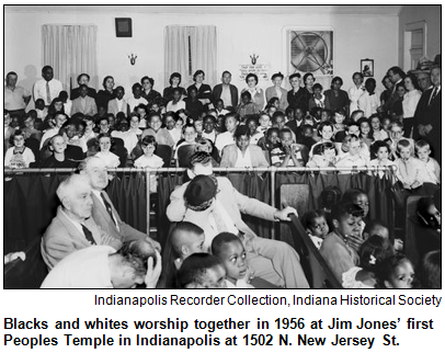 Blacks and whites worship together in 1956 at Jim Jones’ first Peoples Temple in Indianapolis at 1502 N. New Jersey St. Image courtesy Indianapolis Recorder Collection, Indiana Historical Society.