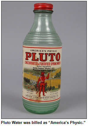 Pluto Water was billed as “America’s Physic.”