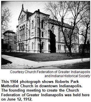 1904 picture of Roberts Park Methodist Church. Image courtesy Church Federation of Greater Indianapolis and Indiana Historical Society.