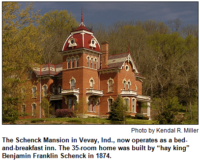 The Schenck Mansion in Vevay, Ind., now operates as a bed-and-breakfast inn. The 35-room home was built by “hay king” Benjamin Franklin Schenck in 1874. Photo by Kendal R. Miller.