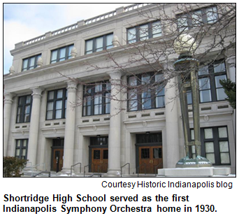 Shortridge High School served as the first Indianapolis Symphony Orchestra home in 1930. Image courtesy Historic Indianapolis blog.