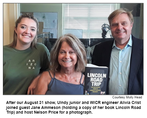 After our August 31 show, UIndy junior and WICR engineer Alivia Crist joined guest Jane Ammeson (holding a copy of her book Lincoln Road Trip) and host Nelson Price for a photograph.
