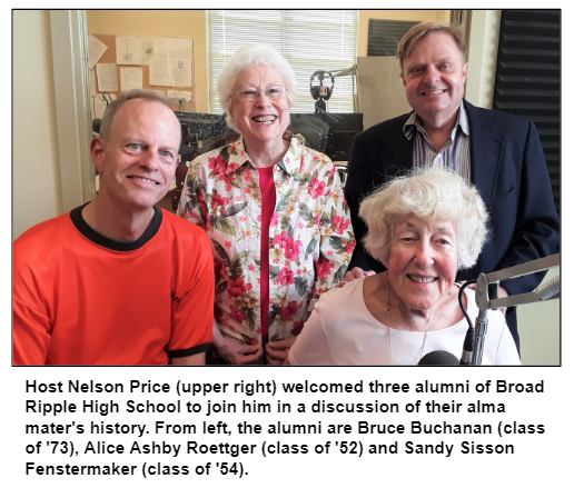 Host Nelson Price (upper right) welcomed three alumni of Broad Ripple High School to join him in a discussion of their alma mater's history. From left, the alumni are Bruce Buchanan (class of '73), Alice Ashby Roettger (class of '52) and Sandy Sisson Fenstermaker (class of '54).