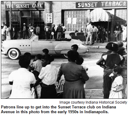 Patrons line up to get into the Sunset Terrace club on Indiana Avenue in this photo from the early 1950s in Indianapolis. Image courtesy Indiana Historical Society.