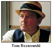 Tom Roznowski.