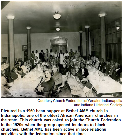 Pictured is a 1960 bean supper at Bethel AME church in Indianapolis, one of the oldest African-American churches in the state. Image courtesy Church Federation of Greater Indianapolis.