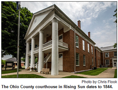 The Ohio County courthouse in Rising Sun dates to 1844. Photo by Chris Flook.