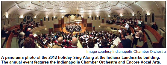 A panorama photo of the 2012 holiday Sing-Along at the Indiana Landmarks building. The annual event features the Indianapolis Chamber Orchestra and Encore Vocal Arts. Image courtesy Indianapolis Chamber Orchestra.