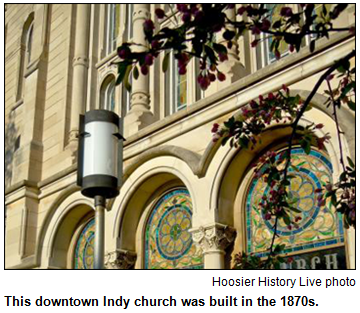 This downtown Indy church was built in the 1870s. Hoosier History Live photo.